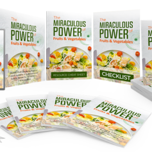 137 – The Miraculous Power Of Fruits And Vegetables PLR
